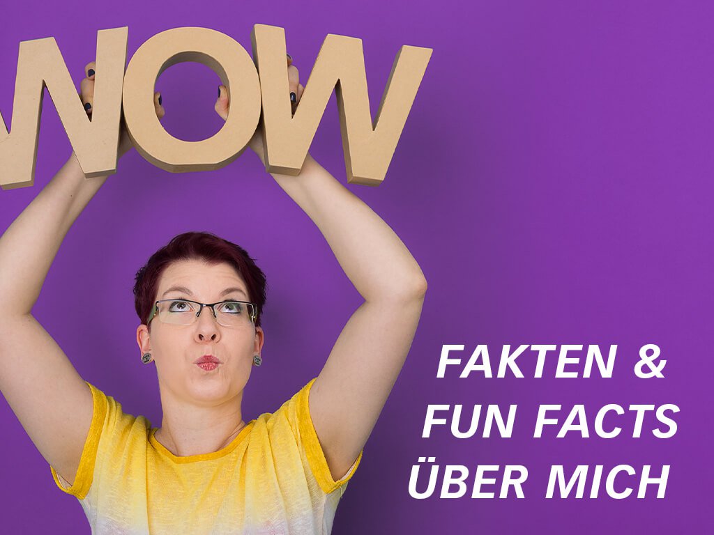 Miriam Hohmann und 50 und mehr Fun Facts und Fakten über mich