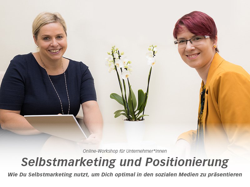 Workshop „Selbstmarketing & Positionierung" FarbFaible und Sonnenberger Coaching