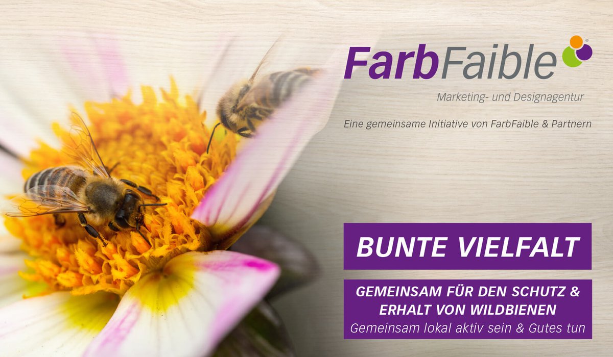 Initiative „Bunte Vielfalt" für den Schutz und Erhalt von Wildbienen, Bienen und Schmetterlingen von FarbFaible und Partnern seit 2019