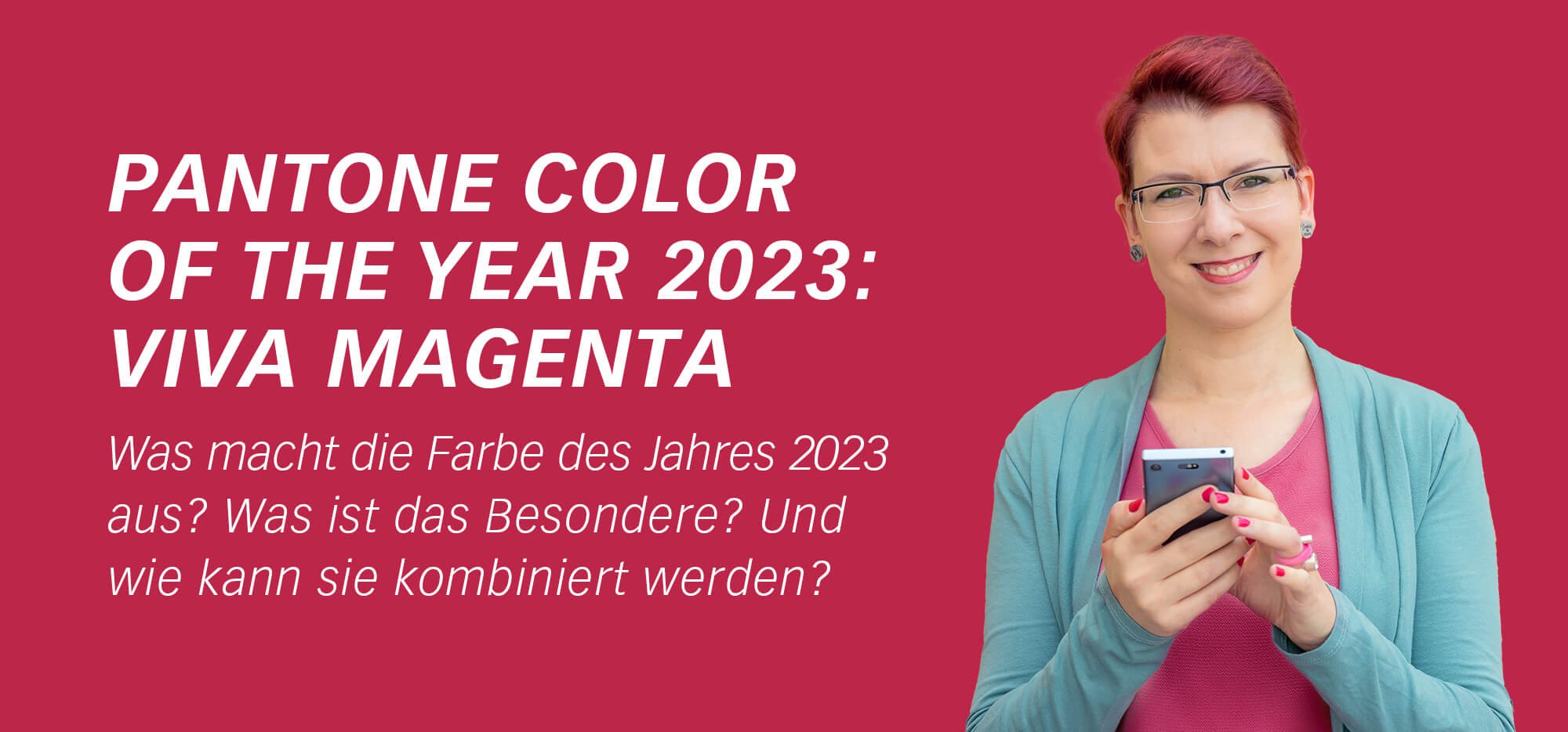 Pantone Farbe des Jahres 2023 Viva Magenta vorgestellt